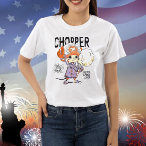 Chopper cotton candy lover Shirt