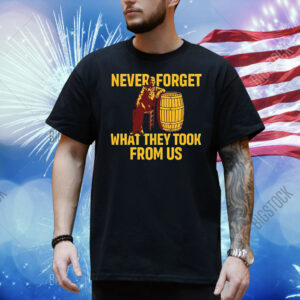 Cracker Barrel never forget what they took from us Shirt