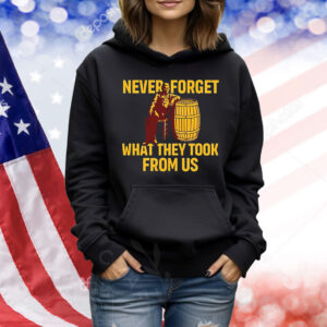Cracker Barrel never forget what they took from us Shirt