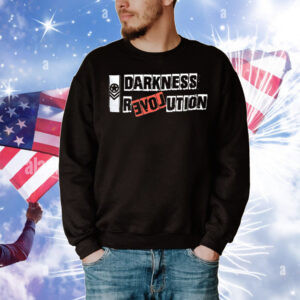Darkness revolution T-Shirt