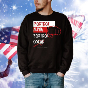 Foxtrot alpha foxtrot Oscar T-Shirt