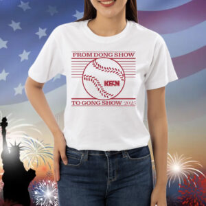From Dong Show to Gong Show 2025 Shirt