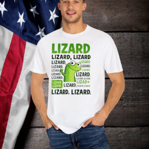 Funny Lizard Meme Lizard Lizard T-Shirt