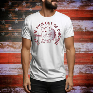 Get The F Out of Chicago Tee Shirt