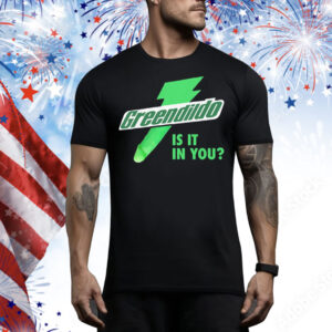 Green Dildo. Is It In You. Tee Shirt
