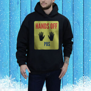 Hands Off PBS Tee Shirt