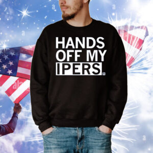 Hands off My IPERS T-Shirt