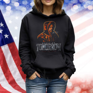 Hurry up tomorrow the 3rd and final chapter Shirt