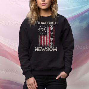 I Stand With Gavin Newsom California Governor Tee Shirt