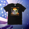 I have become death destroyer of world wars T-Shirt