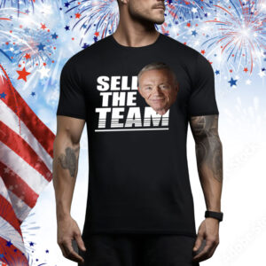 Jerry Jones Sell The Team Tee Shirt