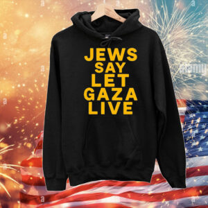 Jews say let Gaza live T-Shirt