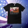 Kyle Larson sure hope I don’t race your favorite driver too hard T-Shirt