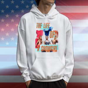 Kylie the life of a showgirl T-Shirt