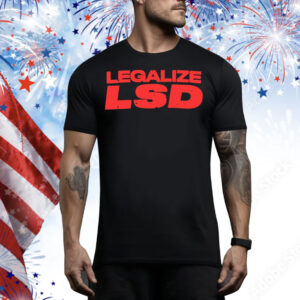 Legalize LSD Tee Shirt