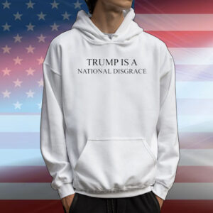 Limited Bolton Neighbor Wearing Trump Is A National Disgrace T-Shirt