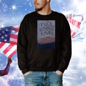 Limted Fuck Ronnie Radke T-Shirt