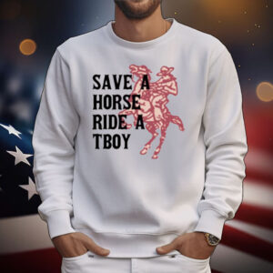 Limted Save Horse Ride A Tboy T-Shirt