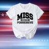 Limted Tate Mcrae Miss Possessive World Tour T-Shirt