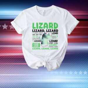 Lizard Lizard Lizard Meme T-Shirt