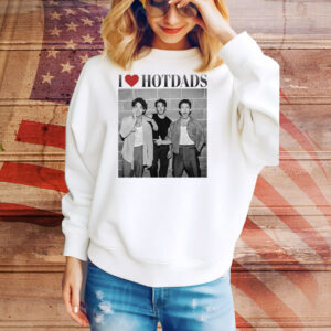 Love Hot Dads Jonas Brothers Tee Shirt