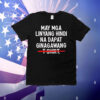 May mga linyang hindi na dapat ginagawang T-Shirt