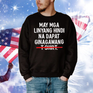 May mga linyang hindi na dapat ginagawang T-Shirt
