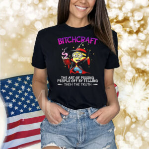 Minions bitchcraft the art of pissing people off by telling Shirt