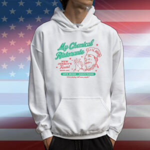 My chemical ristorante new jersey’s finest since 2001 T-Shirt