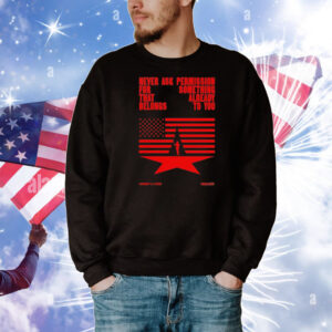 Never ask permission for something that already belongs to you Cowboy Carter tour 2025 T-Shirt
