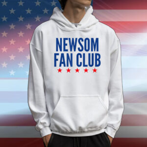 Newsom Fan Club Gavin Newsom Gift T-Shirt