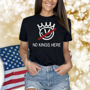 No kings here Shirt
