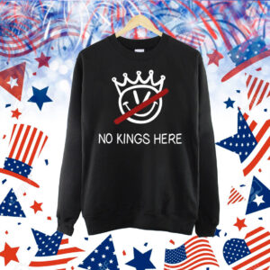 No kings here Shirt