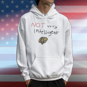 Not very intelligent T-Shirt