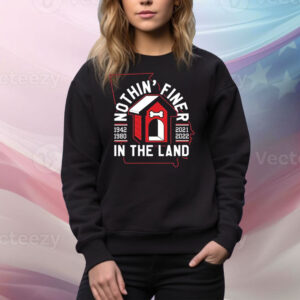 Nothin' Finer in the Land Tee Shirt