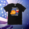 Official Maxdesignpro Being Cool Is My Costume Halloween 2024 T-Shirt