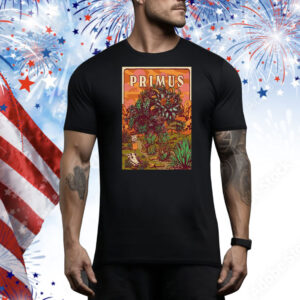 Official Poster Primus Onward & Upward Arizona Financial Theatre Phoenix AZ August 01 2025 Tee Shirt