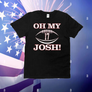 Oh my josh number 17 T-Shirt
