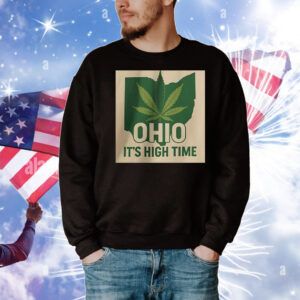 Ohio it’s high time T-Shirt