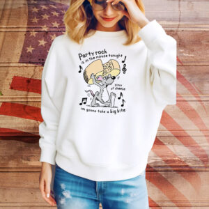Party Rock Is In The Mouse Tonight Piece Of Cheese I'm Gonna Take A Big Bite Tee Shirt
