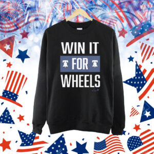 Philadelphia Baseball Win It for Wheels Shirt