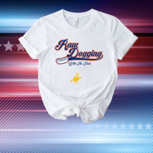 Raw Dogging T-Shirt