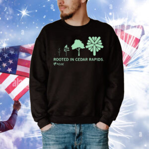 Refleaf Rooted in Cedar Rapids T-Shirt