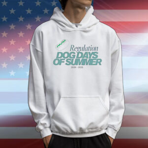 Regulation dog days of summer 2024 2025 T-Shirt