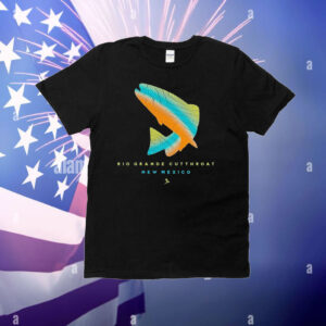 Rio Grande New Mexico Jumping Cutthroat T-Shirt