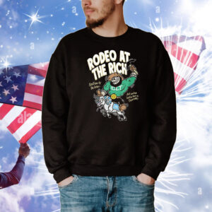 Rodeo the rich grab ’em by the horns T-Shirt