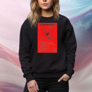Sidepiece Text For A Good Time Playful Dance If You Want Summer Tour 2025 Dates Tee Shirt