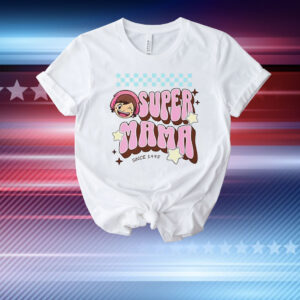 Super mama since 1995 T-Shirt