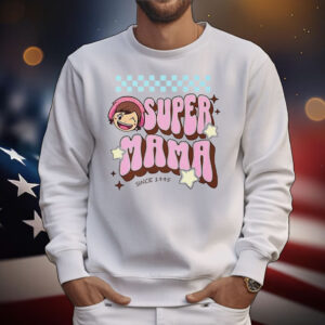 Super mama since 1995 T-Shirt