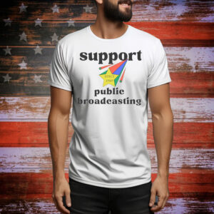 Support Public Broadcasting Tee Shirt